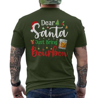 Dear Santa Just Bring Bourbon Christmas Pajamas Men's T-shirt Back Print - Seseable