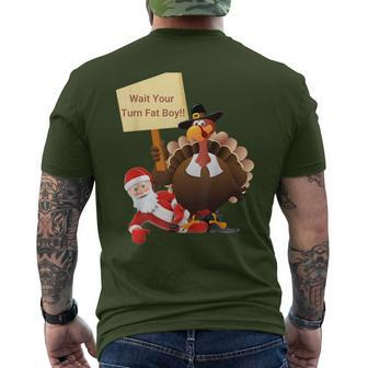 Thanksgiving Wait Your Turn Fat Boy Santa Turkey Men's T-shirt Back Print - Seseable
