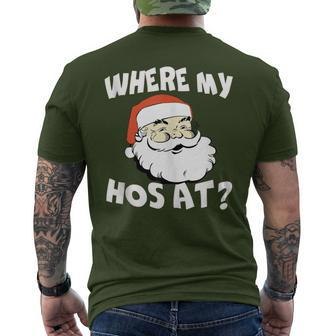 Where My Hos At Christmas Adult Santa Claus Hoes Men's T-shirt Back Print - Monsterry