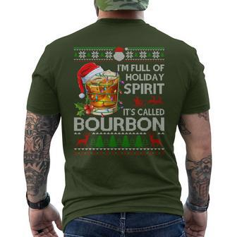 I'm Full Of Holiday Spirit Bourbon Ugly Xmas Sweater Pajama Men's T-shirt Back Print - Monsterry DE