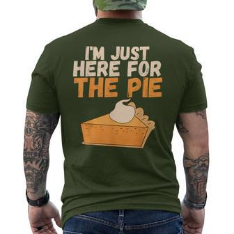 I'm Just Here For The Pie Christmas Pumpkin Turkey Day Men's T-shirt Back Print - Thegiftio UK
