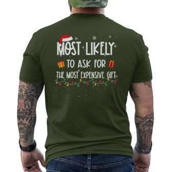 Most Likely To Ask For The Most Expensive Christmas Men's T-shirt Back Print | Mazezy
