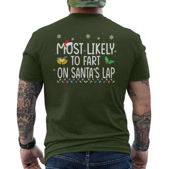 Most Likely To Fart On Santa's Lap Family Christmas Holiday Men's T-shirt Back Print - Monsterry DE
