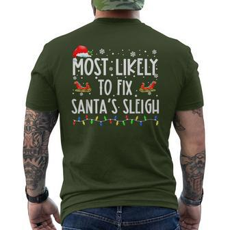 Most Likely To Fix Santa Sleigh Christmas Believe Santa Men's T-shirt Back Print | Mazezy