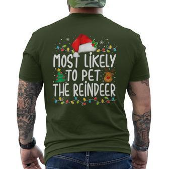 Most Likely To Pet The Reindeer Christmas Family Pajamas Men's T-shirt Back Print - Thegiftio UK