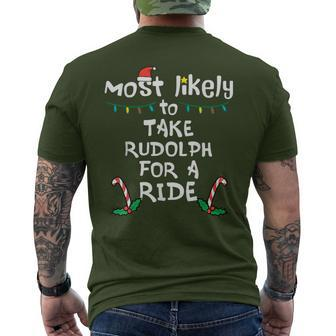 Most Likely Take Rudolf For Ride Christmas Xmas Family Match Men's T-shirt Back Print - Seseable