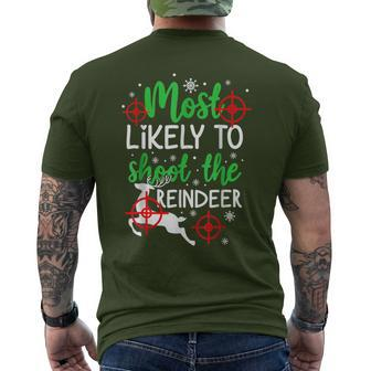Most Likely To Shoot The Reindeer Holiday Christmas Men's T-shirt Back Print | Mazezy