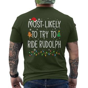 Most Likely To Try To Ride Rudolph Christmas Holiday Men's T-shirt Back Print - Seseable