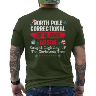 North Pole Correctional Arson Caught Lighting Up Xmas Tree Men's T-shirt Back Print - Monsterry AU