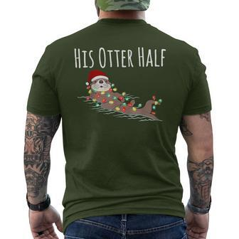 His And Her Otter Half Matching Couple Christmas His Men's T-shirt Back Print - Thegiftio UK