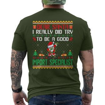 Santa Try To Be A Good Import Specialist Christmas Men's T-shirt Back Print | Mazezy