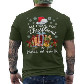 All I Want For Christmas Is Peace On Earth Men's T-shirt Back Print - Seseable