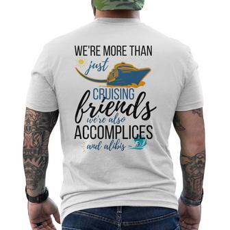 Funny Were More Than Just Cruising Friends A Cool Cruising   Mens Back Print T-shirt