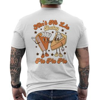 Ain't No Lie Baby Pie Pie Pie Thanksgiving Pumpkin Pie Retro Men's T-shirt Back Print - Monsterry