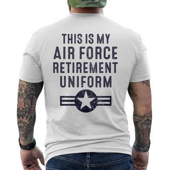 This Is My Air Force Retirement Uniform Usaf Military Men's T-shirt Back Print | Mazezy