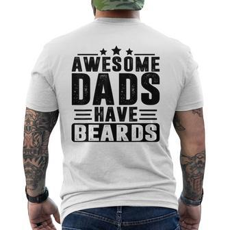 Awesome Dads Have Beards Fathers Day Mens Back Print T-shirt | Mazezy