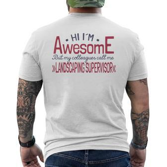 Awesome Landscaping Supervisor Job Coworker Men's T-shirt Back Print | Mazezy
