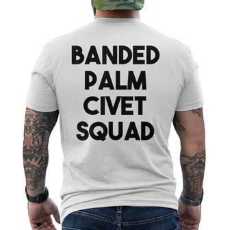 Banded Palm Civet Lover Banded Palm Civet Squad Men's T-shirt Back Print | Mazezy