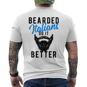 Bearded Italians Do It Better - Funny Joke Mens Back Print T-shirt | Mazezy
