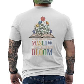 Behavior Therapist We Have To Maslow Before We Can Bloom Mens Back Print T-shirt - Monsterry DE
