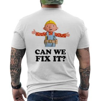 Bob Can We Fix It Builder Men's T-shirt Back Print - Monsterry