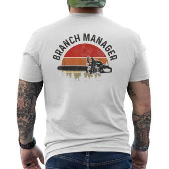 Branch Manager Lumberjack Arborist Logger Funny Vintage Mens Back Print T-shirt - Seseable