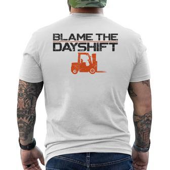 Certified Forklift Truck Operator Vintage Blame The Dayshift Mens Back Print T-shirt - Seseable