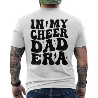In My Cheer Dad Era Cheerleading Football Cheerleader Dad Men's T-shirt Back Print - Seseable