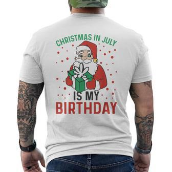 Christmas In July Is My Birthday Santa Summer Holiday Men's T-shirt Back Print - Monsterry