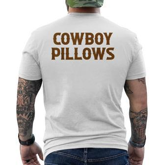Cowboy Pillows Cowgirls Southern Western Funny Country Music Mens Back Print T-shirt - Seseable