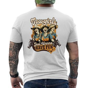 Cowgirls Just Wanna Have Fun Girls Country Western Party Mens Back Print T-shirt | Mazezy