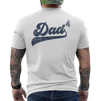 Dad4 Daddy Of 4 Kids Gifts Father Of Four Fourth Time Dad Mens Back Print T-shirt - Seseable