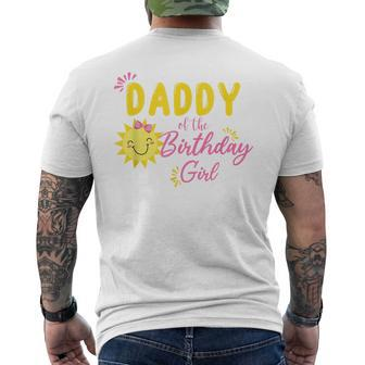 Daddy Of Sunshine 1St Birthday Sunshine Girl Birthday Family Mens Back Print T-shirt - Seseable