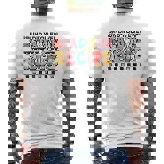 Did You Even Read The Recipe Family Consumer Science Fcs Mens Back Print T-shirt - Monsterry