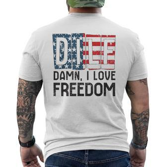 Dilf Damn I Love Freedom 4Th Of July Freedom Funny Gifts Mens Back Print T-shirt | Mazezy