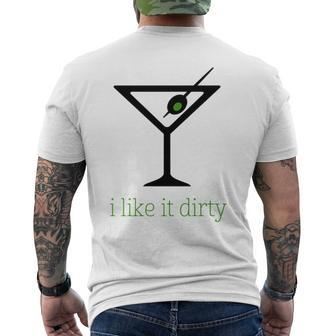 I Like It Dirty Martini Cocktail Men's T-shirt Back Print | Mazezy