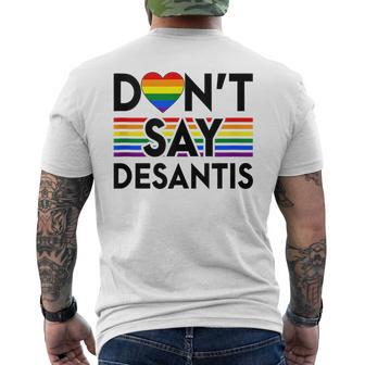 Dont Say Desantis Florida Say Gay Lgbtq Pride Anti Desantis Mens Back Print T-shirt - Seseable