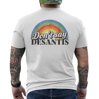 Dont Say Desantis Florida Say Gay Lgbtq Pride Month 2023 Mens Back Print T-shirt | Mazezy
