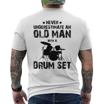 Drummer Never Underestimate An Old Man With A Drum Set Funn Mens Back Print T-shirt - Seseable