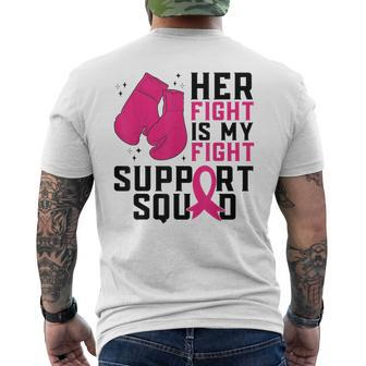 Her Fight Is My Fight Boxing Glove Breast Cancer Awareness Men's T-shirt Back Print - Seseable