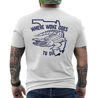 Florida Is Where Woke Goes To Die Desantis Florida Funny Mens Back Print T-shirt | Mazezy