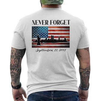Never Forget September 11 2001 Memorial Day American Flag Men's T-shirt Back Print