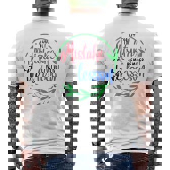 Forget The Mistake Remember The Lesson Inspirational Mens Back Print T-shirt | Mazezy