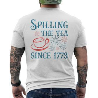 Fourth Of July Spilling The Tea Since 1773 4Th Of July Mens Back Print T-shirt | Mazezy UK