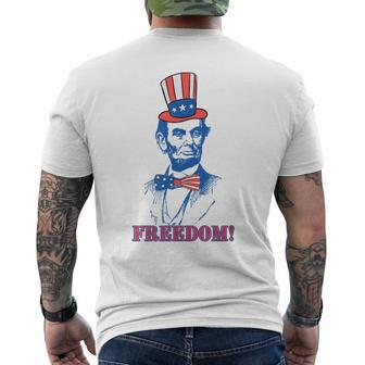 Freedom Abraham Lincoln Independence Day 4 Of July Freedom Funny Gifts Mens Back Print T-shirt | Mazezy