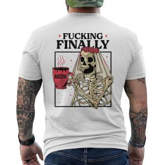 Fucking Finally Bride Or Die Death Do Us Bachelorette Party Mens Back Print T-shirt - Monsterry AU