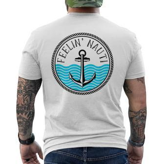Funny Cruise Saying Feelin Nauti Anchor Boat Nautical Quote Mens Back Print T-shirt | Mazezy