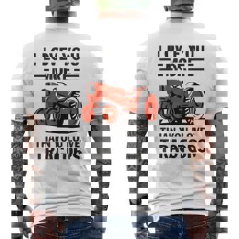 Funny Farmer Dad I Love You More Than You Love Tractor T Mens Back Print T-shirt - Thegiftio