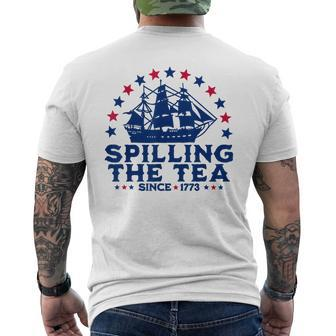 Funny Fourth Of July Spilling The Tea Since 1773 4Th Of July Mens Back Print T-shirt | Mazezy DE
