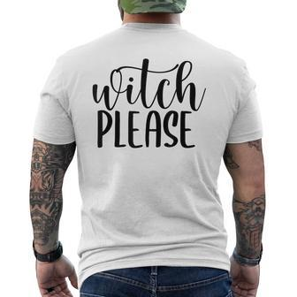 Halloween Pun Witch Please Halloween Men's T-shirt Back Print | Mazezy